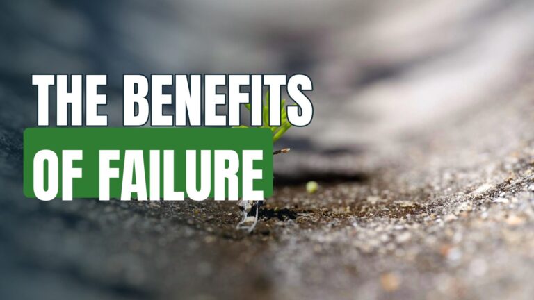 The Benefits of Failure