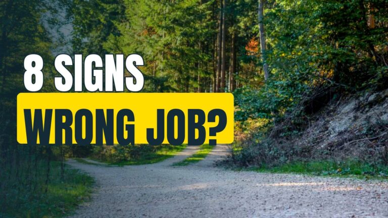 8 Signs You’re In The Wrong Job – (Or The Wrong Business!)
