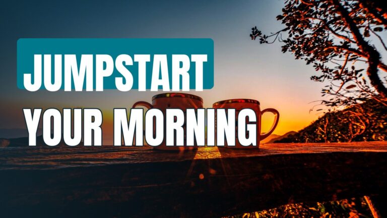 Jumpstart Your Morning With Gifts From Your Subconscious Mind Power!