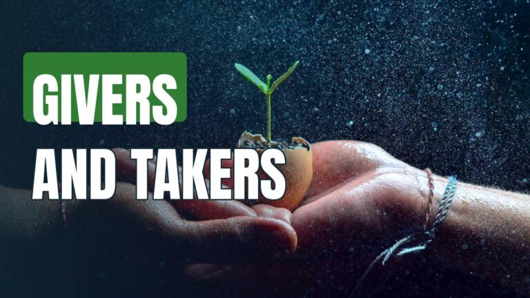 The Difference Between ‘Givers’ And ‘Takers’