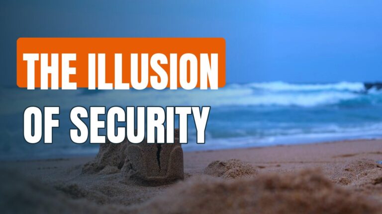 The Illusion of Security…