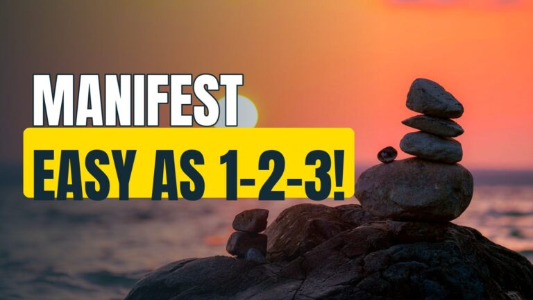 Turbo-charge Your Ability To Manifest Your Desires – Easy As 1-2-3!