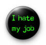 8 Signs You're In The Wrong Job – (Or The Wrong Business!)